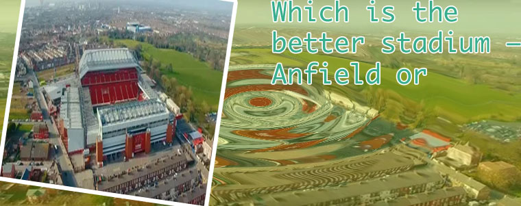 Goodison and anfield